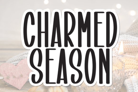 Charmed Season: A Font That Whispers Sweetness and Style
