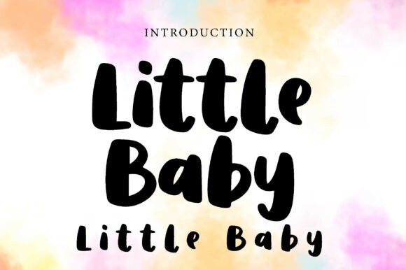 Little Baby: A Typeface for Sweet and Innocent Designs